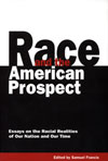 Race and the American Prospect (Softcover) - Click Image to Close